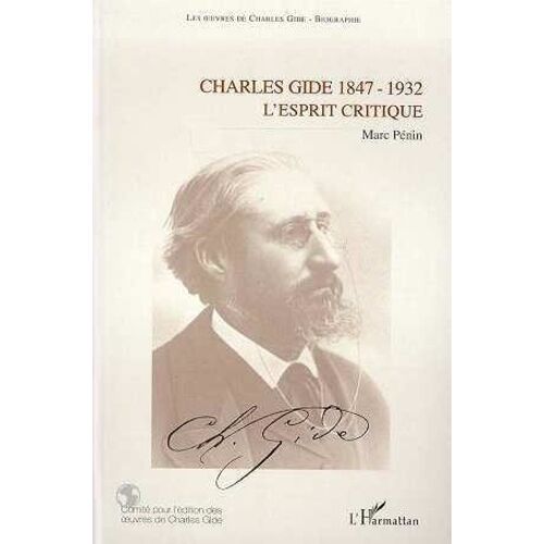 Charles Gide (1847-1932) - L'esprit Critique