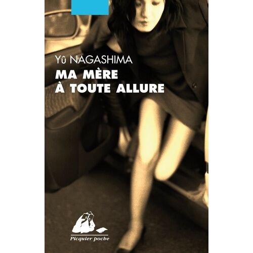 Ma Mère À Toute Allure - Précédé De Le Chien Dans Le Side-Car