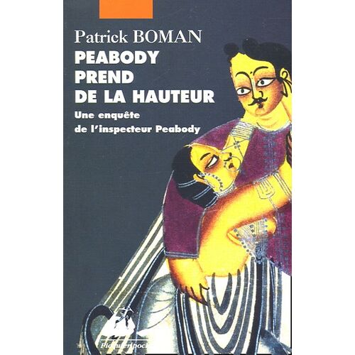 Peabody Prend De La Hauteur - Une Enquête De L'inspecteur Peabody