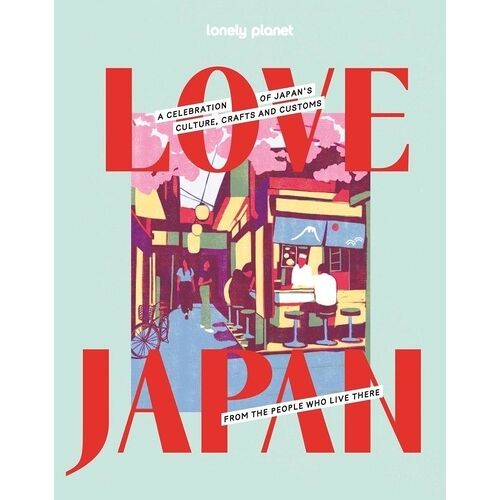 Love Japan 1ed -Anglais-