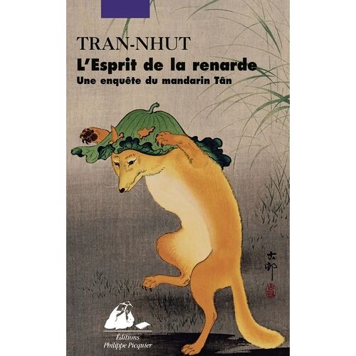 L'esprit De La Renarde - Une Enquête Du Mandarin Tân