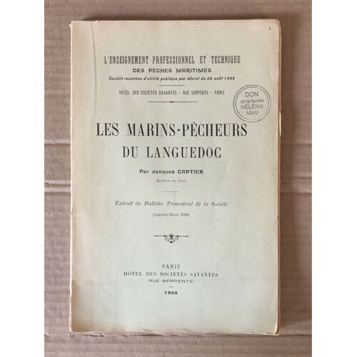 Jacques Captier . Les Marins-Pêcheurs Du Languedoc. 1909 .