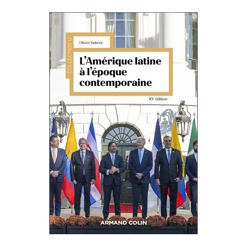 L'amérique Latine À L'époque Contemporaine - 10e Éd