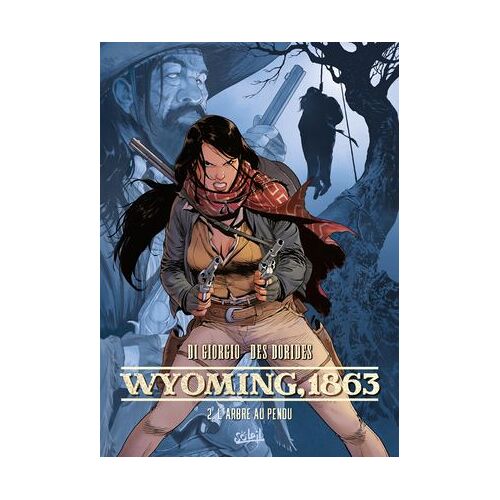 Wyoming, 1863 T02 - L'arbre Au Pendu
