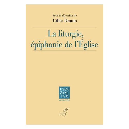 La Liturgie, Épiphanie De L'église