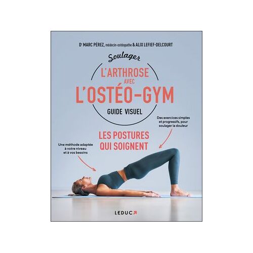 Soulager L'arthrose Avec L'ostéo-Gym