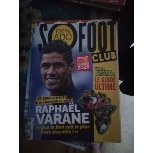 So Foot Club 120 De 2026 Varane,Guide Can,Lyon,Yaya Toure