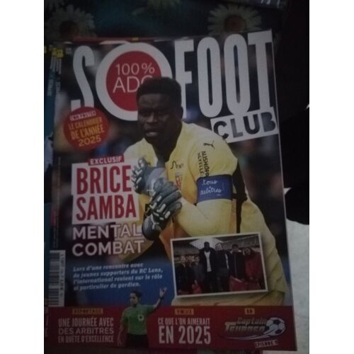 So Foot Club 109 De 2025 Brice Samba,Arbitres,Daupeux,Manchester United,Leicester