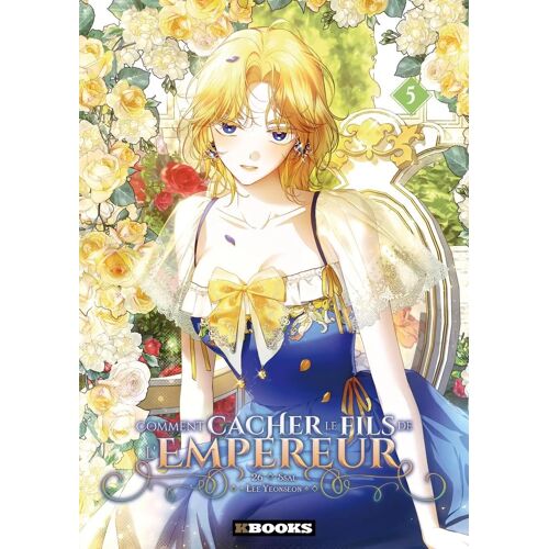 Comment Cacher Le Fils De L'empereur - Tome 5