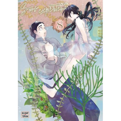 Sans Expérience - Tome 8