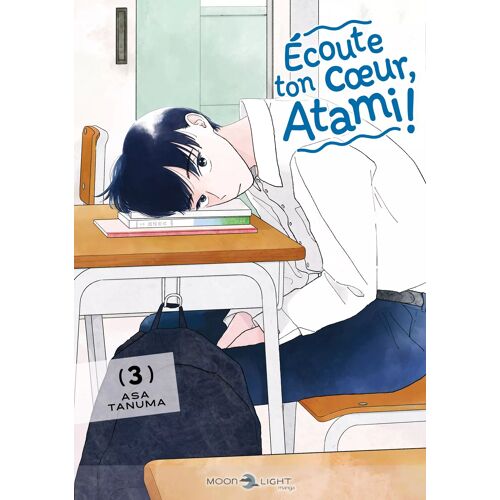 Écoute Ton Coeur, Atami ! - Tome 3
