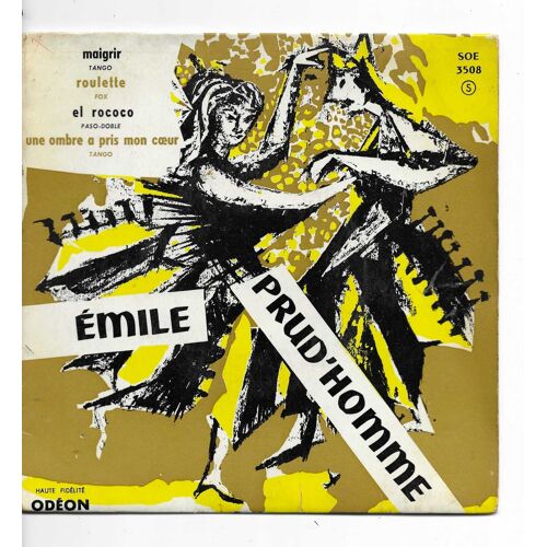 Emile Prud'Homme Prud Homme Et Son Ensemble : Maigrir (Jil Et Jan) - Roulette (Trevor, H. Stanford) / El Rococo (Armandino, L. Malendo) - Une Ombre A Pris Mon C?ur (Toni Scala)