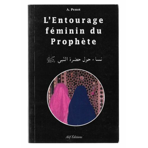 A. Penot , L'Entourage Féminin Du Prophète