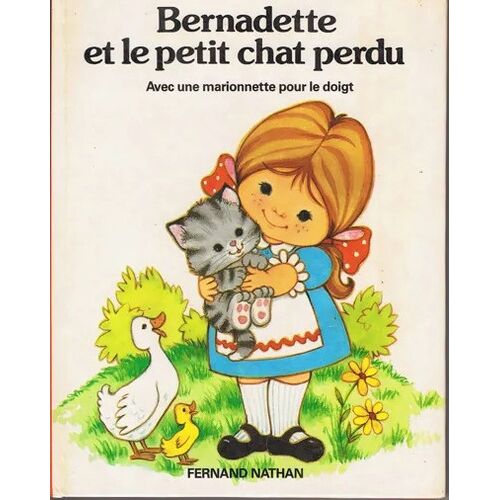 Bernadette Et Le Petit Chat Perdu