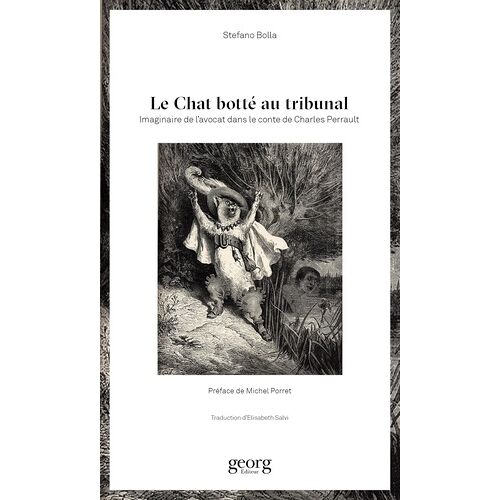 Le Chat Botté Au Tribunal - Imaginaire De L'avocat Dans Le Conte De Charles Perrault