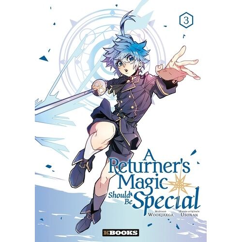 A Returner's Magic Should Be Special - Tome 3