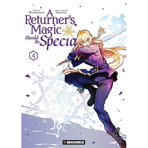 A Returner's Magic Should Be Special - Tome 4