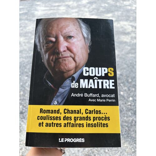 Livre Coups De Maître André Buffard Avocat 