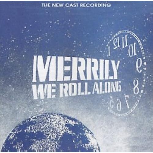Merrily We Roll Along: The New Cast Recording (1994 Off-Broadway Revival Cast)