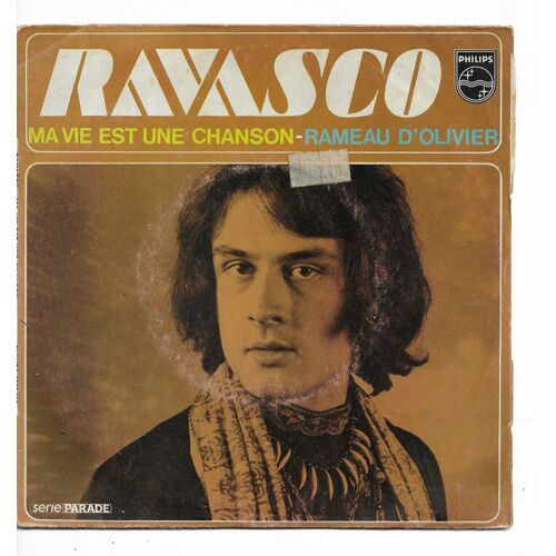 Ravasco : Ma Vie Est Une Chanson (Lamaury - Ravasco) 2'55 / Rameau D'Olivier (B. Lamaury - Ravasco) 2'30