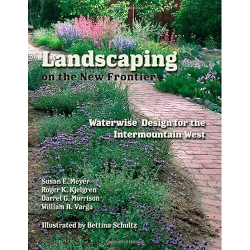 Landscaping On The New Frontier: Waterwise Design For The Intermountain West