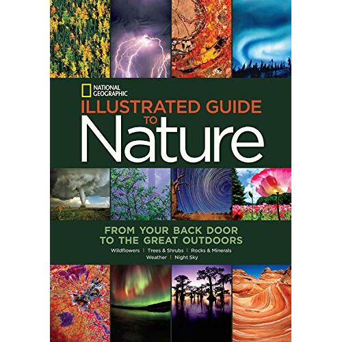 National Geographic Illustrated Guide To Nature