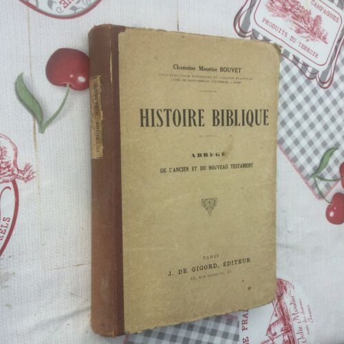 Histoire Biblique Chamoine Maurice Bouvet