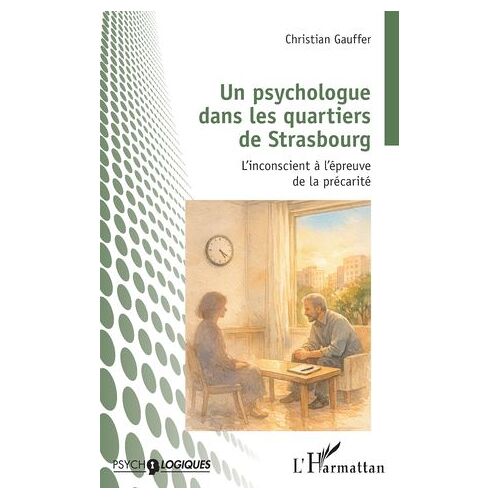 Un Psychologue Dans Les Quartiers De Strasbourg