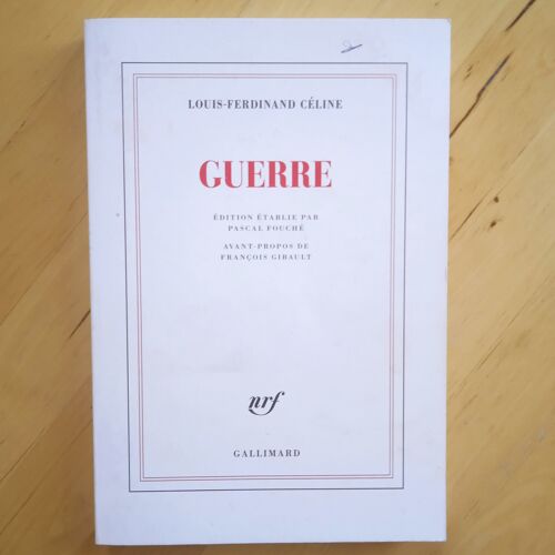Guerre - Louis Ferdinand Céline