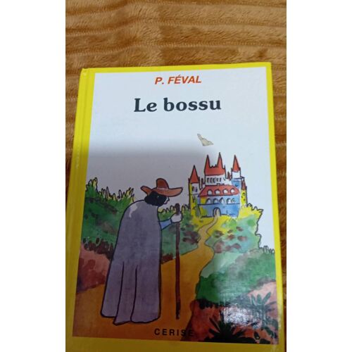 Le Bossu De P.Feval