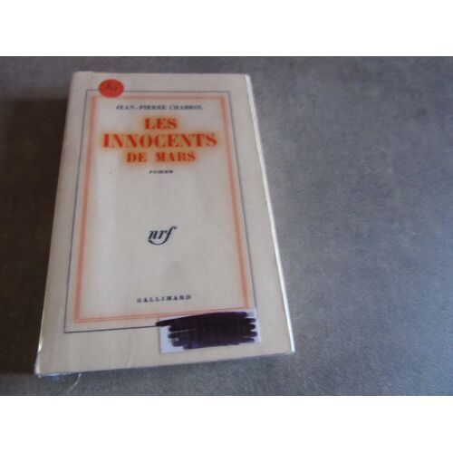 Les Innocents De Mars Par Jean Pierre Chabrol Gallimard 1967 ' Exemplaire Sorti Bibliotheque