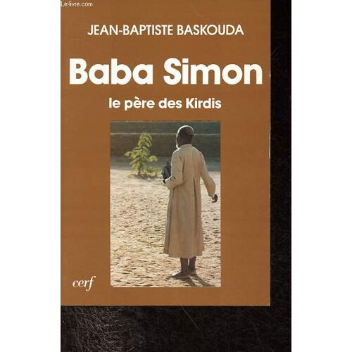 Baba Simon - Le Père Des Kirdis.
