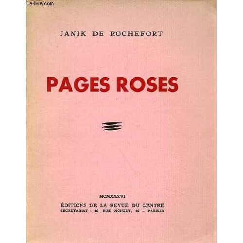 Pages Roses - Exemplaire N°237/300 Sur Velin Rose - Dédicacé Par L Auteur.