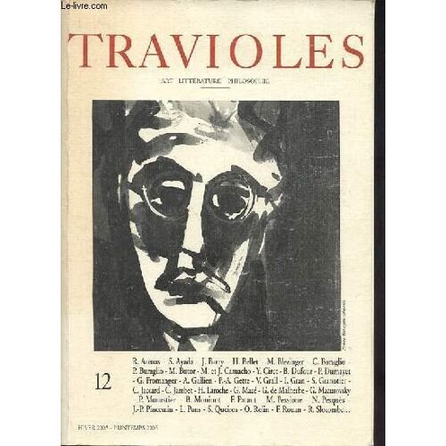 Travioles Art Littérature Philosophie N°12 Hiver 2005-Printemps 2006 -