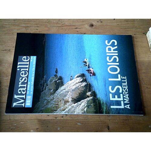 Marseille Revue Culturelle N° 226 - Les Loisirs À Marseille