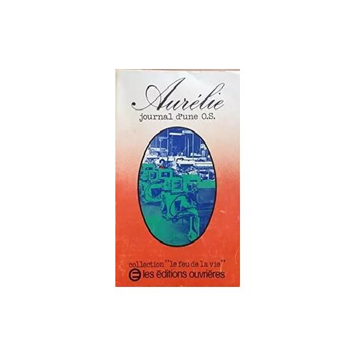 Aurélie, Journal D'Une Os - Aurélie Lopez