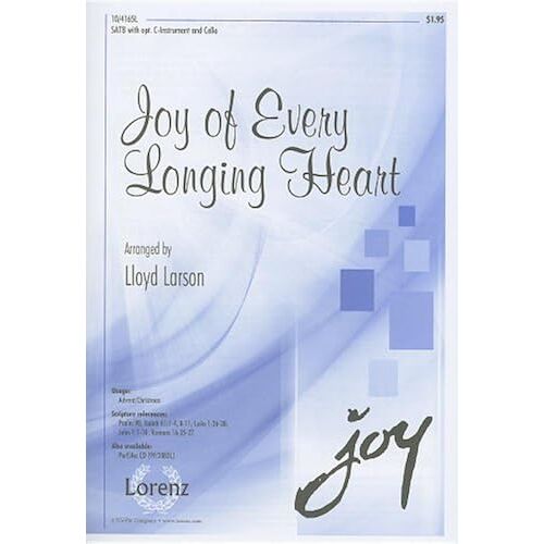 Joy Of Every Longing Heart: Satb With Opt. C-Instrument And Cello