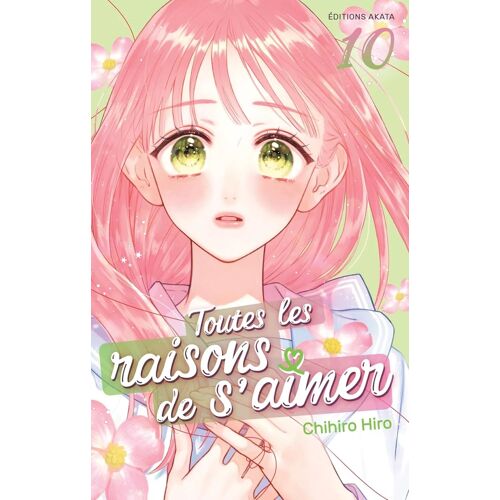 Toutes Les Raisons De S'aimer - Tome 10