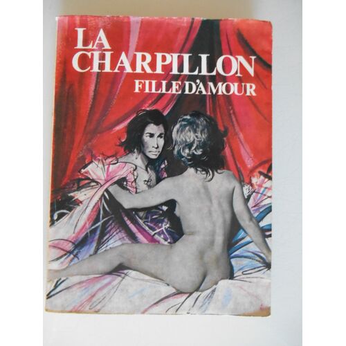 La Charpillon Fille De Joie Par Giacomo Casanova