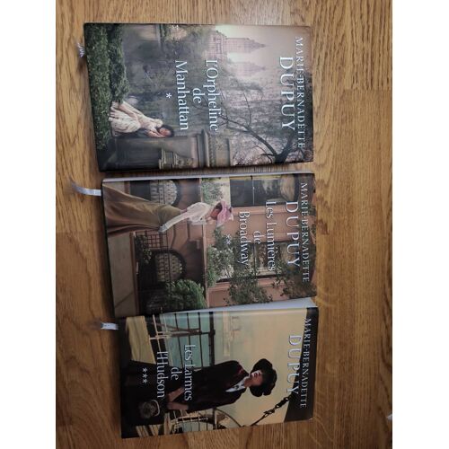Lot 3 Tomes Dupuy: L'Orpheline De Manhattan T1, Les Lumières De Broadway T2, Les Larmes De L'Hudson T3