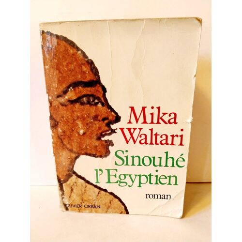 Mika Waltari, Sinoué L'Égyptien, Olivier Orban 1981 Roman