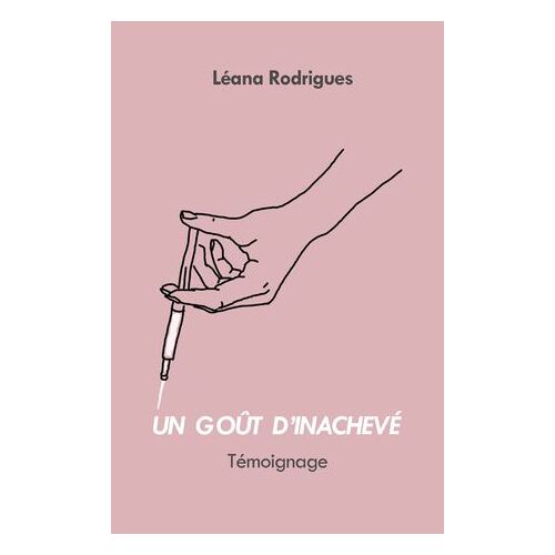 Un Goût D'inachevé