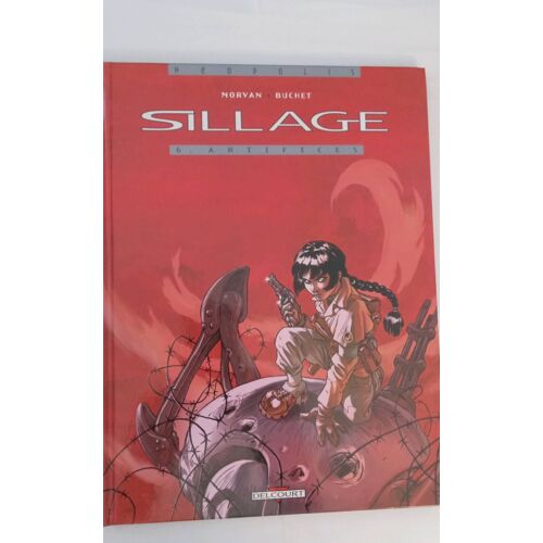Sillage Tome 6