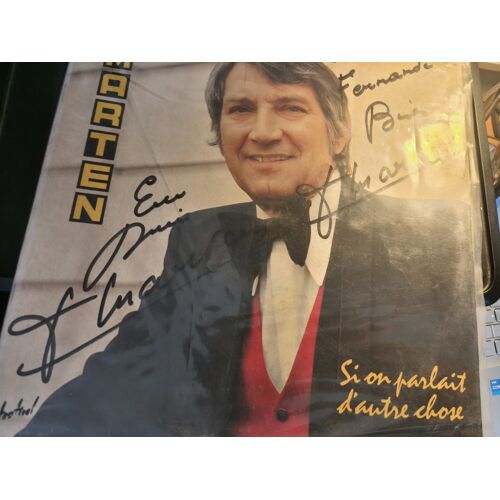 33 Tours Dedicace De Felix Marten - - Si On Parlait D'Autre Chose