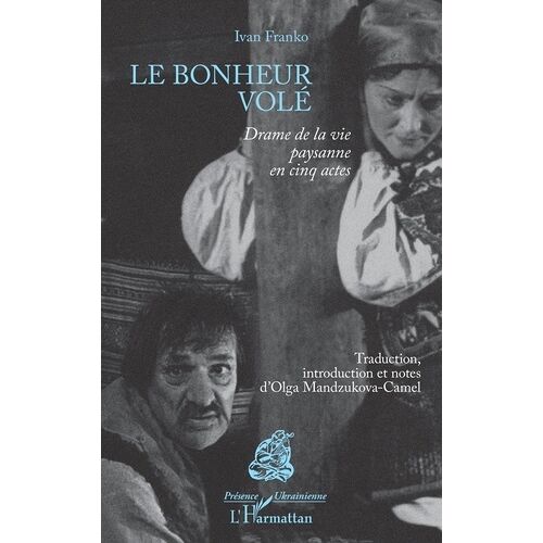 Le Bonheur Volé - Drame De La Vie Paysanne En Cinq Actes