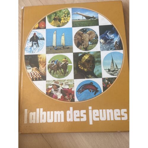 L’Album Des Jeunes 1972  Sélection Du Reader Digest 