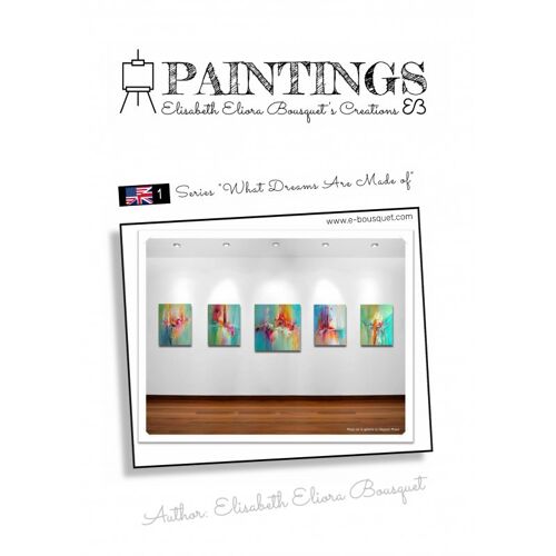 What Dreams Are Made Of (Paintings)