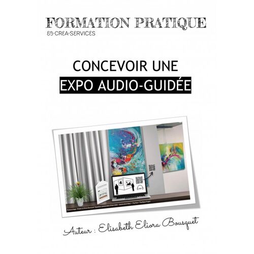 Concevoir Une Expo Audio-Guidee