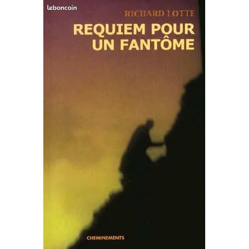 Requiem Pour Un Fantôme Par Richard Lotte
