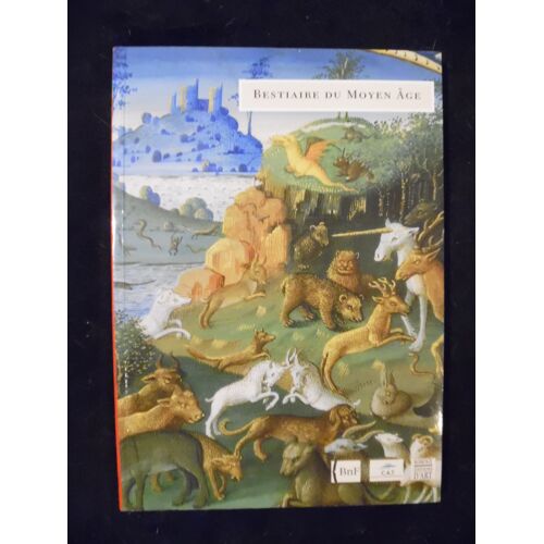 Bestiaire Du Moyen-Age - Les Animaux Dans Les Manuscrits - Marie-Hélène Tesniere / Thierry Delcourt - Éditions D'Art Somogy - 2004 - 103 Pages - 17 X 24 Cm